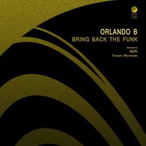 OrlandoB-BringBackTheFunk